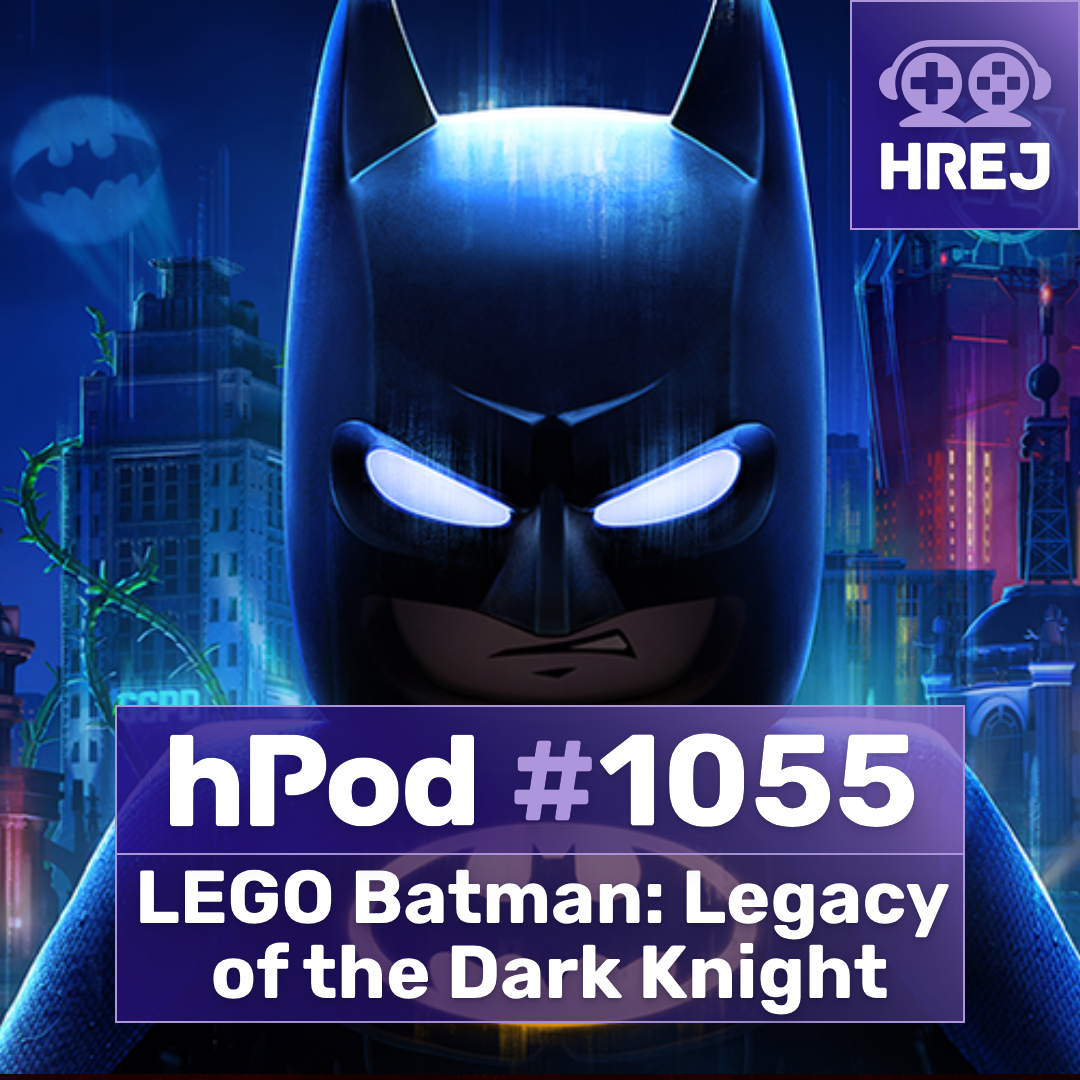 hPod #1055 - LEGO Batman: Legacy of the Dark Knight